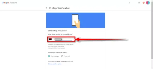 قم بإدخال رقم الهاتف المحمول الذي سترسل إليه جوجل رمز المصادقة لكل جلسة أو تسجيل دخول